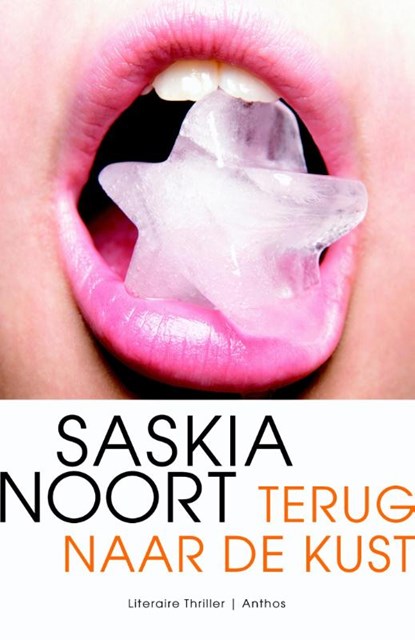 Terug naar de kust, Saskia Noort - Paperback - 9789041424419