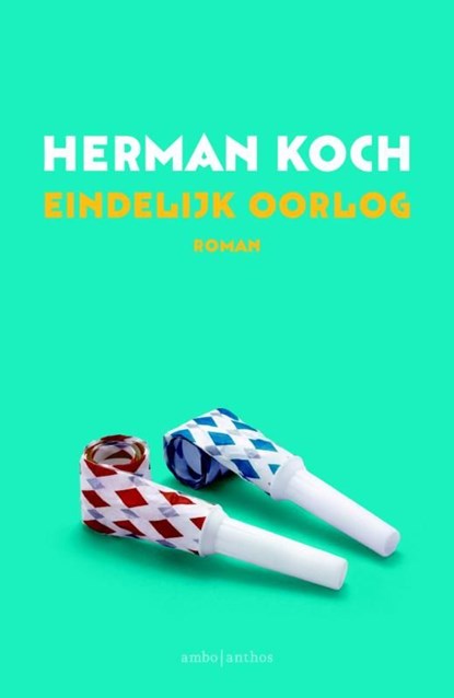 Eindelijk oorlog, Herman Koch - Ebook - 9789041426451