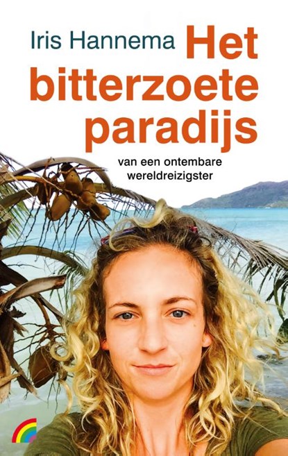 Het bitterzoete paradijs, Iris Hannema - Paperback - 9789041712905