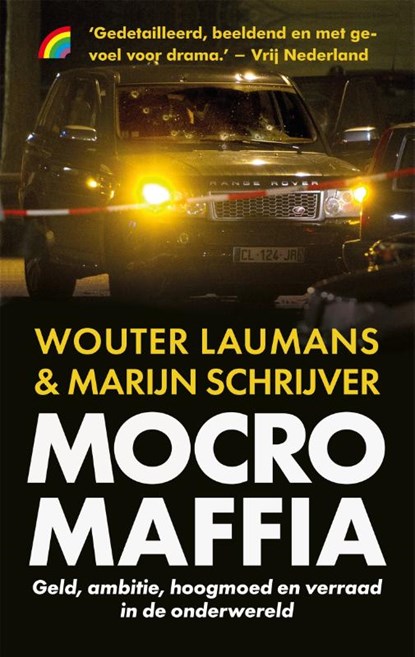 Mocro Maffia, Wouter Laumans ; Marijn Schrijver - Paperback - 9789041714954