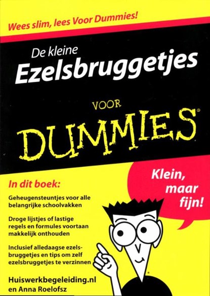 De kleine Ezelsbruggetjes voor Dummies, Anna Roelofsz ; Huiswerkbegeleiding.nl - Paperback - 9789043022033