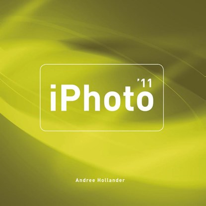 iPhoto '11, Andree Hollander - Paperback - 9789043022101