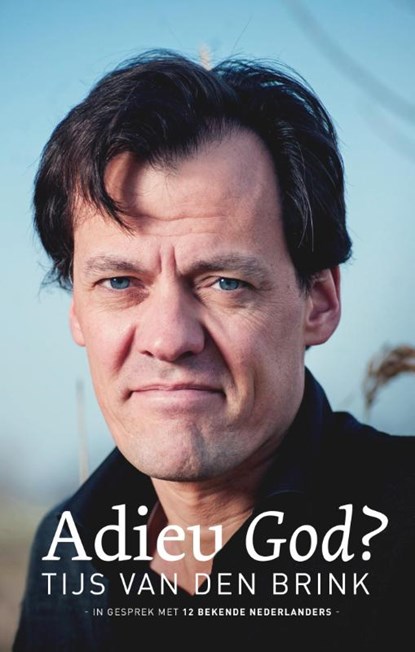 Adieu God?, Tijs van den Brink - Paperback - 9789043522595