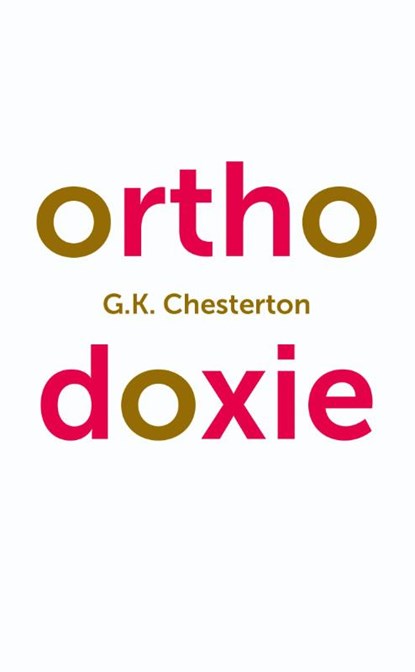 Orthodoxie, G.K. Chesterton - Paperback - 9789043527347
