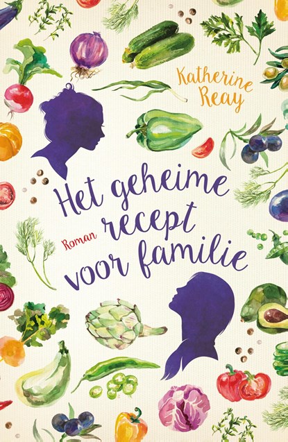 Het geheime recept voor familie, Katherine Reay - Ebook - 9789043531993