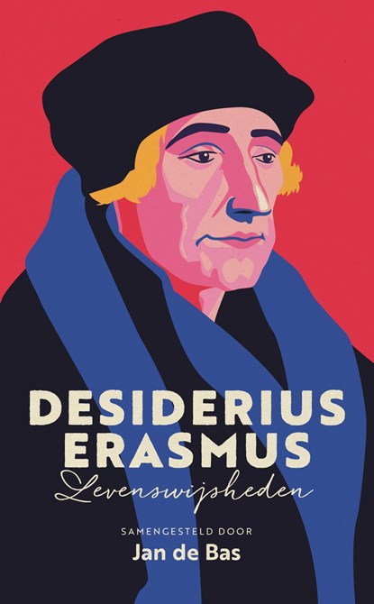 Desiderius Erasmus, Jan de Bas - Ebook - 9789043538282