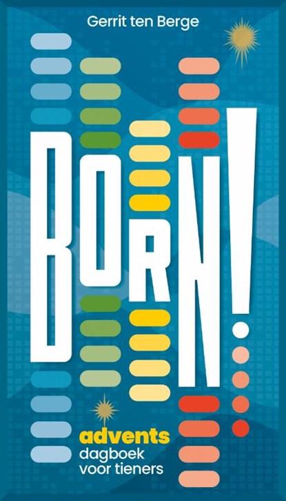 Born!, Gerrit ten Berge - Paperback - 9789043540438