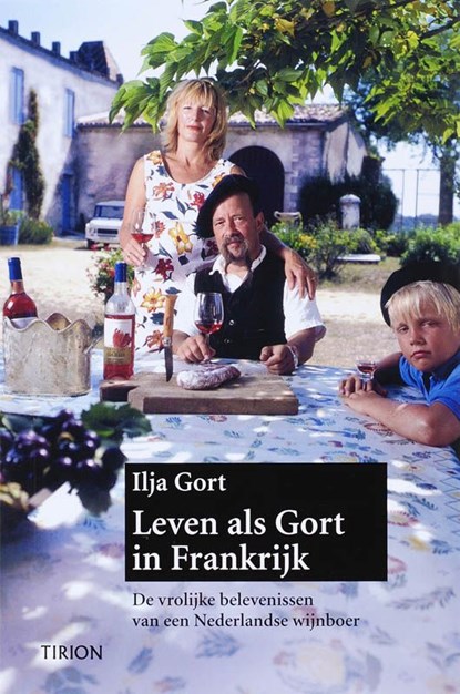 Luxe ed. / Leven als Gort in Frankrijk, Ilja Gort - Ebook - 9789043911764