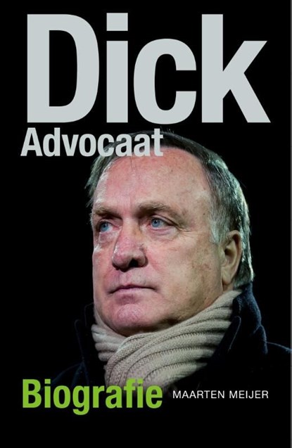 Dick Advocaat, Maarten Meijer - Ebook - 9789043915977