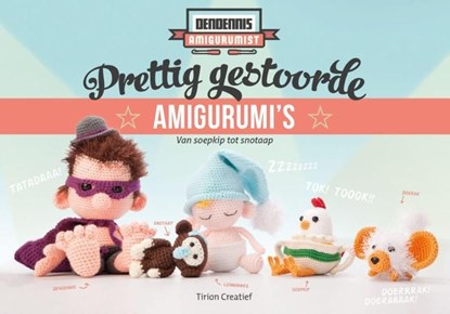 Prettig gestoorde amigurumi's, DenDennis - Ebook - 9789043916653