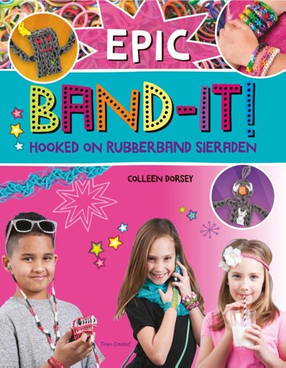 EPIC Band-it!, Colleen Dorsey - Paperback - 9789043917421