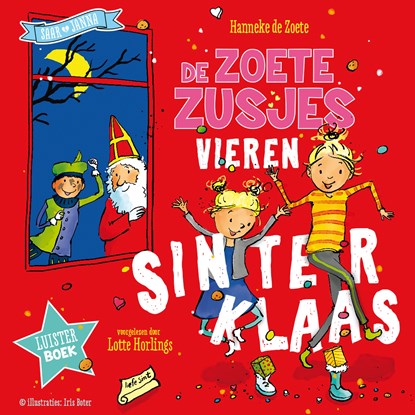 De Zoete Zusjes vieren Sinterklaas, Hanneke de Zoete - Luisterboek MP3 - 9789043922555