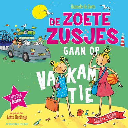 De Zoete Zusjes gaan op vakantie, Hanneke de Zoete - Luisterboek MP3 - 9789043922784