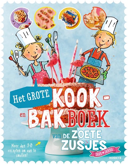 Het grote kook- en bakboek van de Zoete Zusjes, Hanneke de Zoete - Ebook - 9789043923040