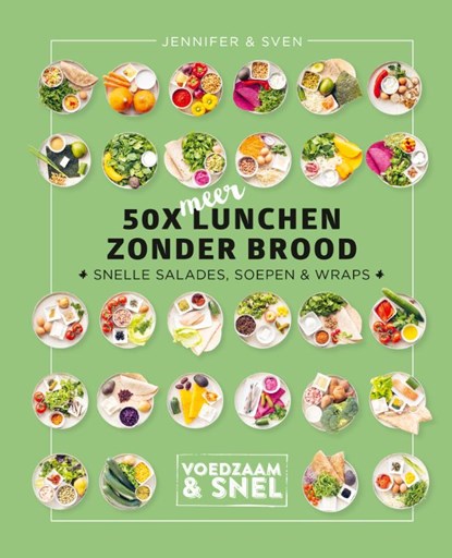 50 x meer lunchen zonder brood, Jennifer & Sven - Gebonden - 9789043925020
