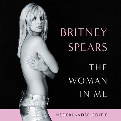 The Woman in Me, Britney Spears - Luisterboek MP3 - 9789043926362