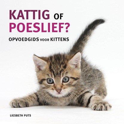 Kattig of poeslief, Liesbeth Puts - Ebook - 9789043928151