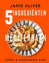 5 Ingrediënten Mediterraan, Jamie Oliver -  - 9789043929363