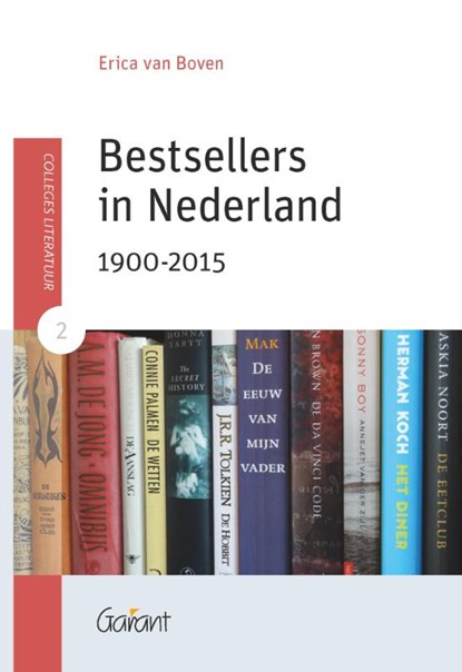 Bestsellers in Nederland 1900-2015, Erica van Boven - Paperback - 9789044132885