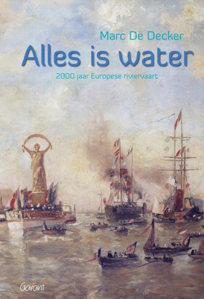 Alles is water, Marc De Decker - Paperback - 9789044133912