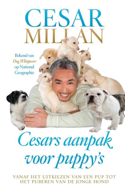 Cesars aanpak voor puppy's, Cesar Millan - Paperback - 9789044334029