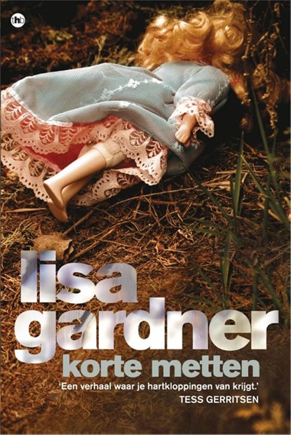 Korte metten, Lisa Gardner - Ebook - 9789044335767