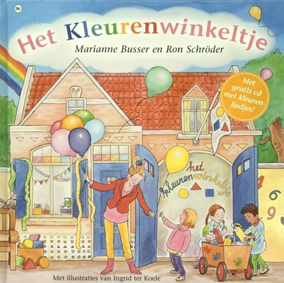 Het kleurenwinkeltje, Marianne Busser ; Ron Schröder - Gebonden - 9789044337112