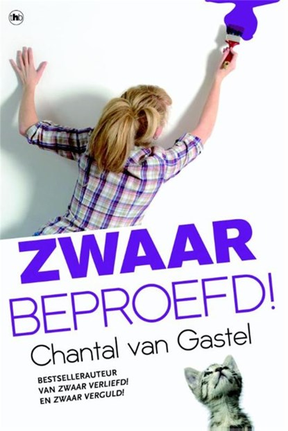 Zwaar beproefd!, Chantal van Gastel - Paperback - 9789044339352