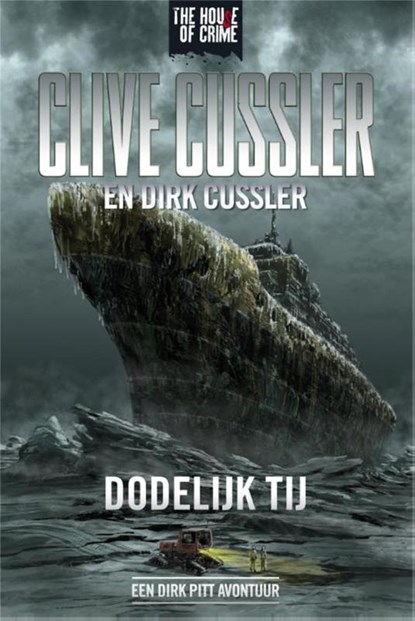 Dodelijk tij, Clive Cussler ; Dirk Cussler - Paperback - 9789044340341