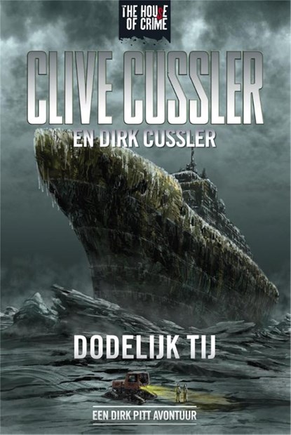 Dodelijk tij, Clive Cussler ; Dirk Cussler - Ebook - 9789044340358