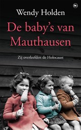 De baby's van Mauthausen, Wendy Holden -  - 9789044346107