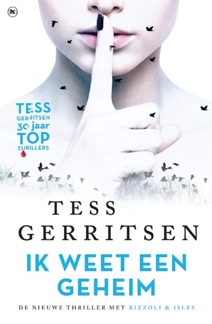 Ik weet een geheim, Tess Gerritsen - Paperback - 9789044348521