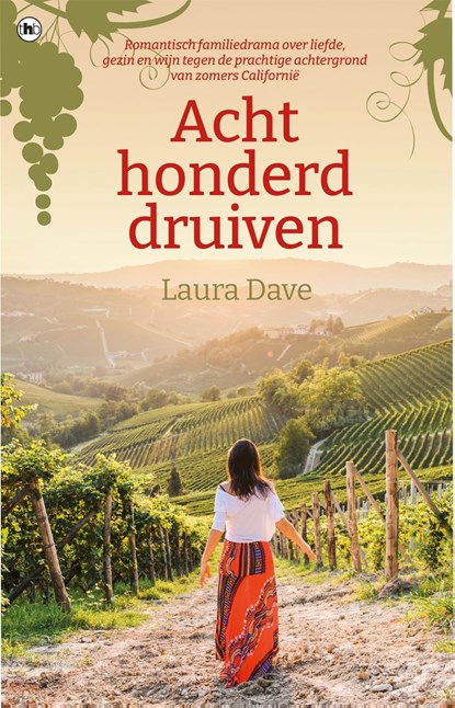 Achthonderd druiven, Laura Dave - Ebook - 9789044349245