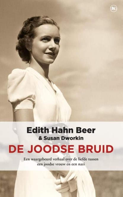 De Joodse Bruid, Edith Hahn Beer ; Susan Dworkin - Ebook - 9789044349757