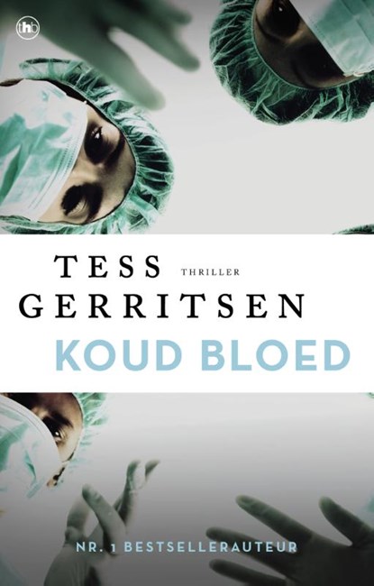 Koud bloed, Tess Gerritsen - Paperback - 9789044350340