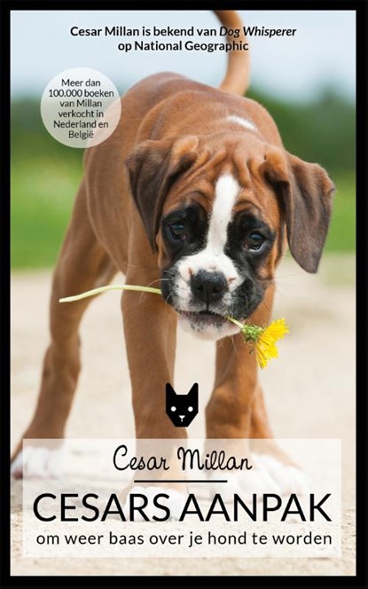 Cesars aanpak, Cesar Millan ; Melissa Jo Peltier - Paperback - 9789044351064