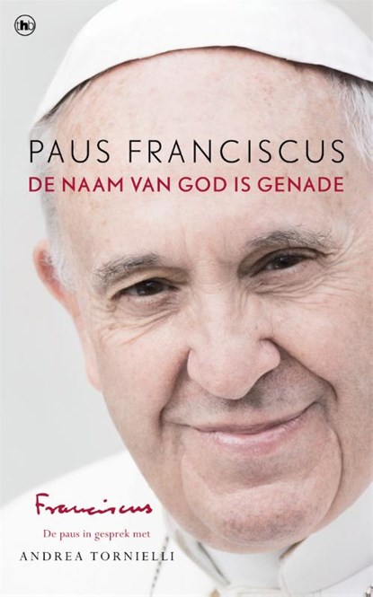 De Naam van God is genade, Paus Franciscus - Paperback - 9789044351910