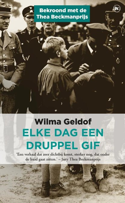 Elke dag een druppel gif, Wilma Geldof - Paperback - 9789044352474