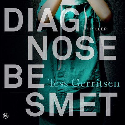 Diagnose besmet, Tess Gerritsen - Luisterboek MP3 - 9789044353693