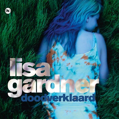 Doodverklaard, Lisa Gardner - Luisterboek MP3 - 9789044353747