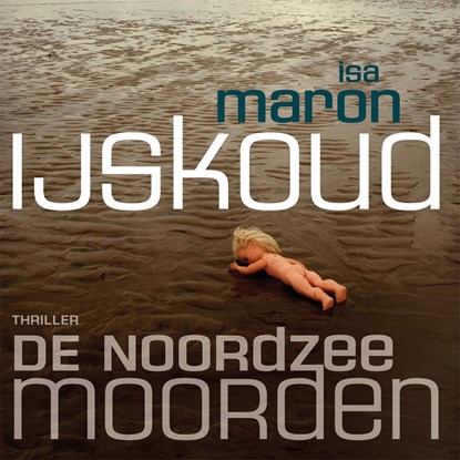 IJskoud, Isa Maron - Luisterboek MP3 - 9789044353877