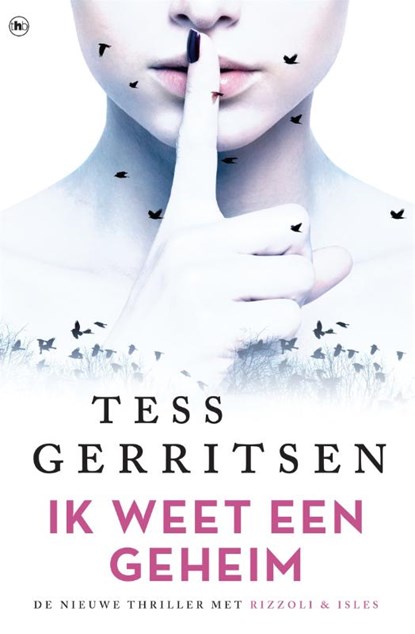 Ik weet een geheim, Tess Gerritsen - Paperback - 9789044354010