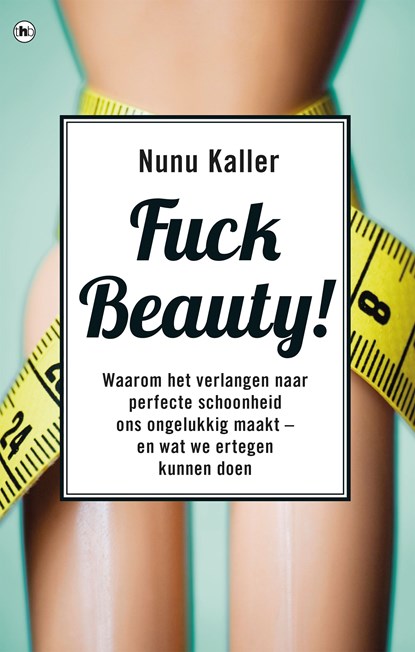 Fuck beauty, Nunu Kaller - Ebook - 9789044355178