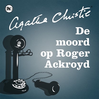 De moord op Roger Ackroyd, Agatha Christie - Luisterboek MP3 - 9789044355932