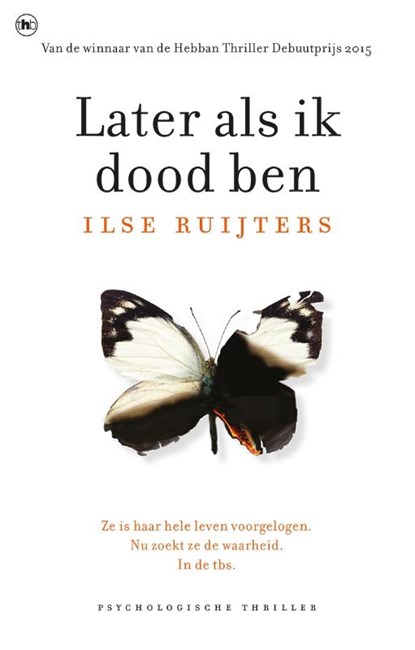 Later als ik dood ben, Ilse Ruijters - Paperback - 9789044356496