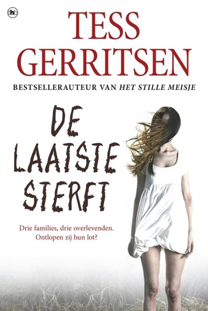 De laatste sterft, Tess Gerritsen - Paperback - 9789044358742