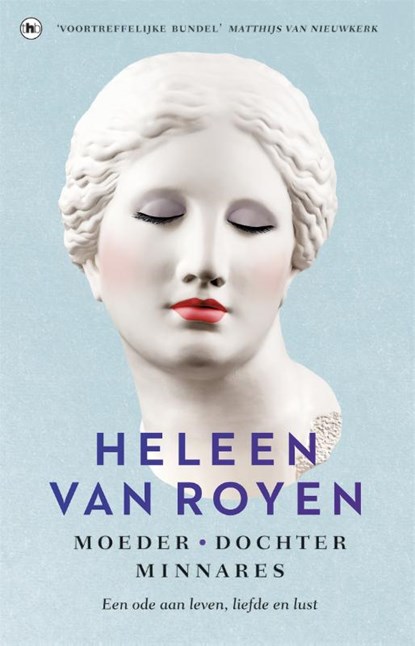 Moeder, dochter, minnares, Heleen van Royen - Paperback - 9789044360615