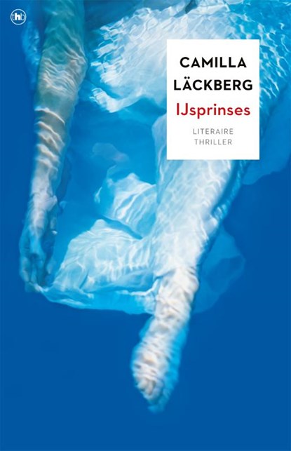 IJsprinses, Camilla Läckberg - Paperback - 9789044361186