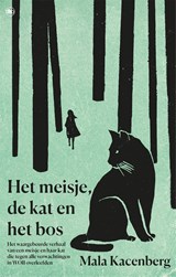Het meisje, de kat en het bos, Mala Kacenberg -  - 9789044363388