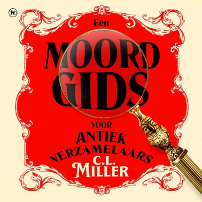 Een moordgids voor antiekverzamelaars, C.L. Miller - Luisterboek MP3 - 9789044366891